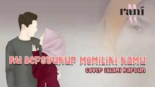 Download TIDAK AKAN TERGANTI - Cover Kartun Islami ( Lirik ) MP3