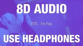 Download BTS - I'm Fine | 8D AUDIO MP3