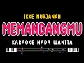 Download Lagu MEMANDANGMU - Karaoke nada wanita [ IKKE NURJANAH ]