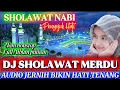 Lagu DJ SHOLAWAT NABI TERBARU 2025||SHOLAWAT MERDU PILIHAN PALING BANYAK DICARI