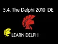 Learn Delphi Programming Unit 3 4 The Delphi 2010 Integrated Development Environment