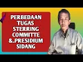 Download Lagu Perbedaan tugas sterring committe dan presidium sidang.@Kajianorganisasi
