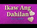 Download Lagu Ikaw Ang Dahilan - Nyt Lumenda