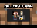 MINECRAFT GUIDE - DELICIOUS FISH