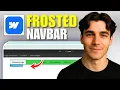 How To Make A Frosted Navbar In Webflow Tutorial 2026