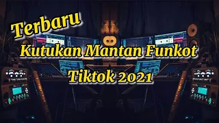 Download DJ Tiktok (Kutukan Mantan Tak Bisa Di Hiraukan Ku Teringat Saat Kita Di Ranjang) Funkot MP3