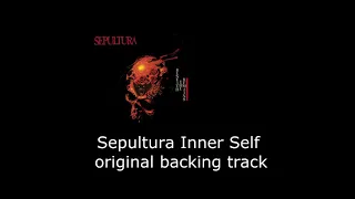 Download Sepultura Inner Self  Original Backing Track 1 MP3