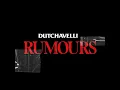 Rumours - Dutchavelli