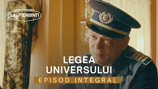 Legea universului | EPISOD INTEGRAL | Las Fierbinți