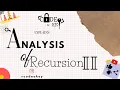1 3 2 Analysis of Recursion-II Recursion Tree Backward Substitution Python DSA Series