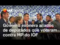 Download Lagu Governo exonera aliados de deputados que votaram contra MP do aumento de impostos