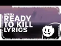 Download Lagu NEFFEX - Ready To Kill (Lyrics)