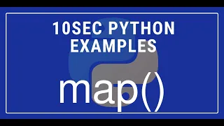 10sec Python Examples map Built in Function by Code Recipe