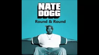 Download Nate Dogg - Round \u0026 Round [HD] MP3