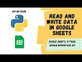 Python Google Sheets API Tutorial Read and Write Data Aryan Irani