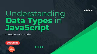 Understanding Data Types in JavaScript A Beginner s Guide