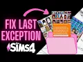 EASILY FIX LAST EXCEPTION V s SIMS 4 UNIVERSITY EP 15