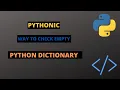 Pythonic Way To Check Empty Blank Dictionary