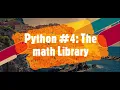 The Math Library Part - 4 Python