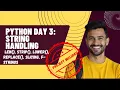 Python String Handling Tutorial for Beginner len strip lower replace slicing f-strings