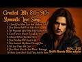 Lagu Greatest Hits Romantic Love Songs 💖 Love Songs 80's 90's - Soft Rock Ballads - Playlist Vol. 212