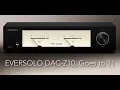 Lagu EVERSOLO DAC-Z10, It's Fully Loaded