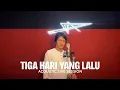 Download Lagu KIDNEP Flanella - Tiga Hari Yang Lalu