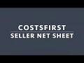 CostsFirst Tutorial - Seller Net Sheet