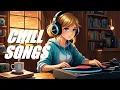Download Lagu Chill Music to Work, Study, Relax \u0026 Stay Focused All Day