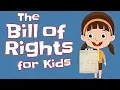 The Bill of Rights for Kids U S Constitution Amendments