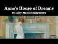 Download Lagu Anne's House of Dreams | Lucy Maud Montgomery | Full Length Audiobook | Read by Karen Savage