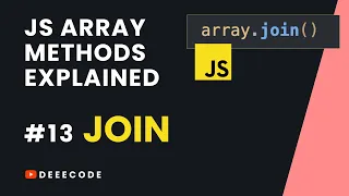 JS Array Methods Explained - JOIN Method