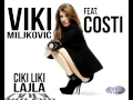 Download Lagu Viki Miljkovic - Ciki Liki Lajla ft. Costi // Official Audio Video