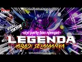 Download Lagu DJ LEGENDA ABADI SELAMANYA VIRAL CARNAVAL 2025 |styl party bas njengat|@pnw_project