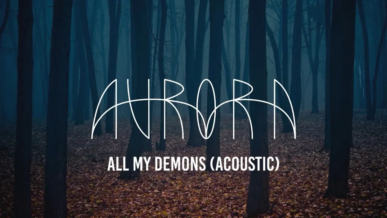 AURORA - All My Demons (Lyrics)