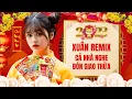 Download Lagu LK Nhạc Xuân 2024 Remix , Tết Là Tết Sum Vầy Remix , Tết Bình An Remix - Nhạc Tết 2024 Remix Cực Hay