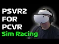 PSVR2 PC Adapter Review - Is PSVR2 good for Sim Racing