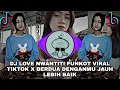 Download Lagu DJ LOVE NWANTITI FUNKOT VIRAL TIKTOK TERBARU 2022 X DJ BERDUA DENGANMU PASTI LEBIH BAIK