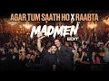 Download Lagu AGAR TUM SAATH HO X RAABTA - MADMEN EDIT