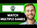 HOW TO WATCH MULTIPLE GAMES ON SUNDAY TICKET 2025! (FULL GUIDE)