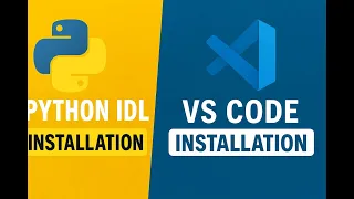 Python IDLE VS Code Installation Step-by-Step Beginner Setup Guide 2025