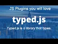JavaScript Animated Typing with Typed js JS Plugins you will love
