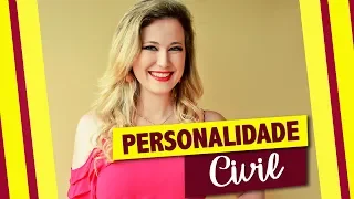 PERSONALIDADE CIVIL - Quando alguém começa a ter direitos?