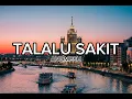 Download Lagu Andmesh - Talalu Sakit