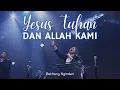 Download Lagu Yesus Tuhan Dan Allah Kami - Kenaikan Yesus Kristus 2023 Bethany Nginden