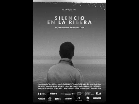 Trailer - Silencio en la ribera: La última crónica de Haroldo Conti