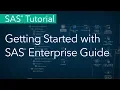 SAS Tutorial Getting Started with SAS Enterprise Guide Quickstart