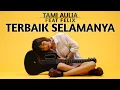 Download Lagu TAMI AULIA FT FELIX IRWAN - TERBAIK SELAMANYA