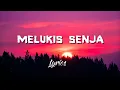 Melukis senja(Lyrics)-Fynn Jamal