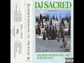 DJ Sacred - Sacred Mixes Vol VII The Havoc Full Album